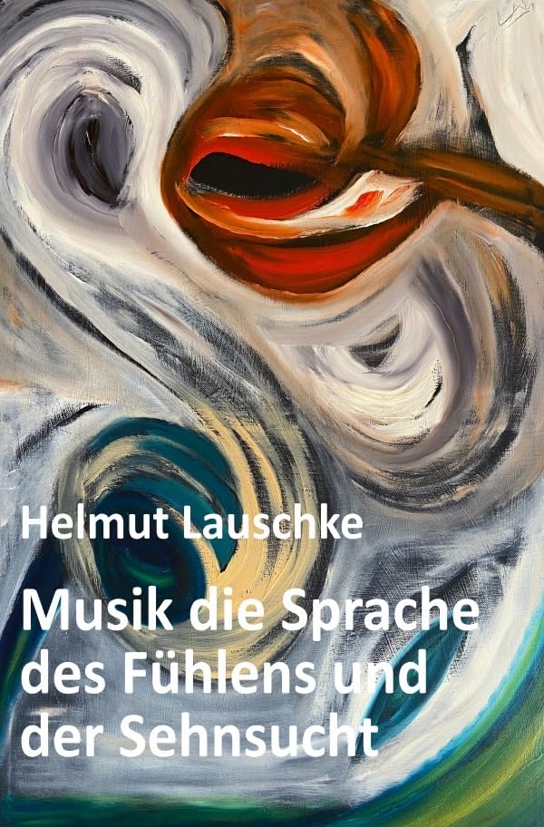 Musik die Sprache des Fühlens und der Sehnsucht Contemporary literature