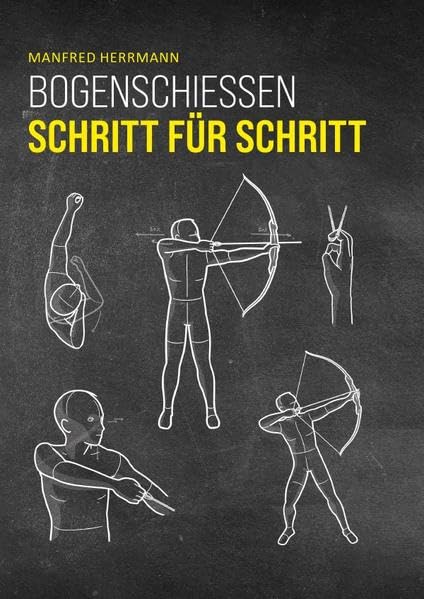 Bogenschießen Schritt für Schritt Reference Books