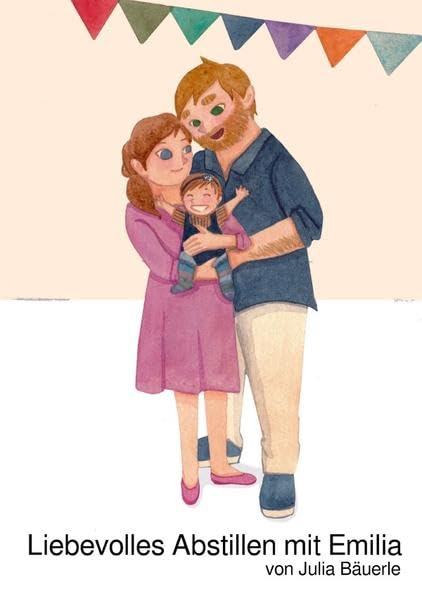Liebevolles Abstillen mit Emilia Parents & Children