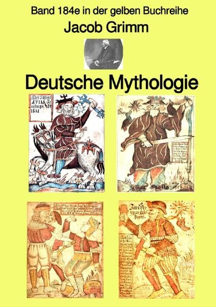 gelbe Buchreihe / Deutsche Mythologie – Tel 1 – Band 184e in der gelben Buchreihe – Farbe – bei Jürgen Ruszkowski: Band 184e in der gelben Buchreihe Politics & History