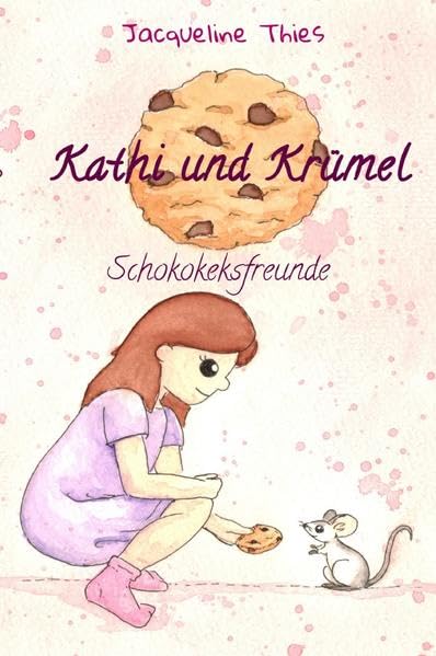 Kathi und Krümel / Kathi und Krümel Schokokeksfreunde Non-fiction