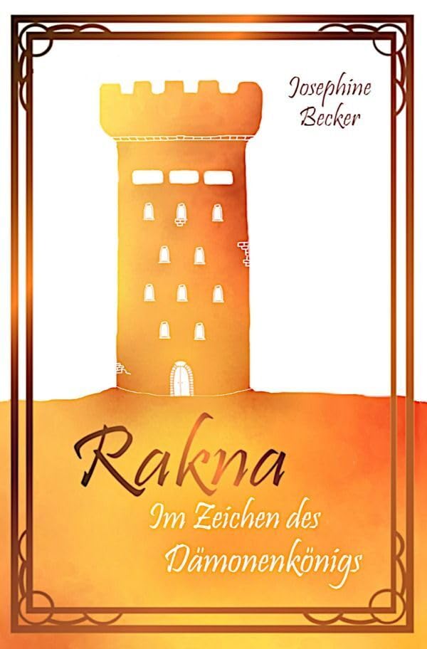 Rakna: Im Zeichen des Dämonenkönigs Contemporary literature