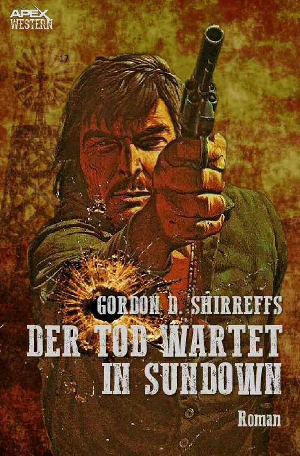 DER TOD WARTET IN SUNDOWN: Der Western-Klassiker! Classics