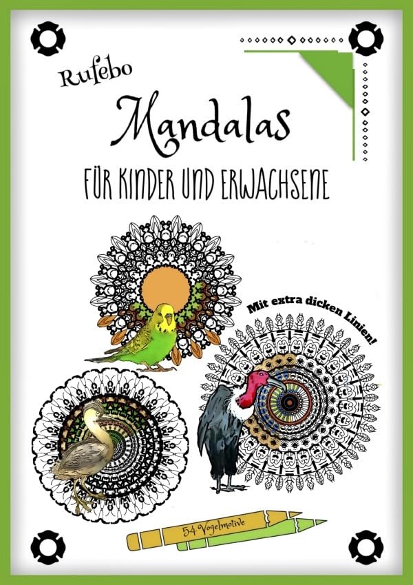 Mandalas für Kinder und Erwachsene - Vogelmotive - Mit extra dicken Linien! Learning & Reference