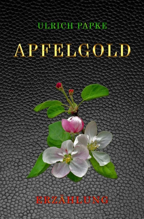 Apfelgold: DE Historical Fiction