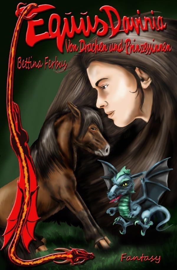 Equus Davinia / Equus Davinia - Von Drachen und Prinzessinnen: DE Contemporary literature