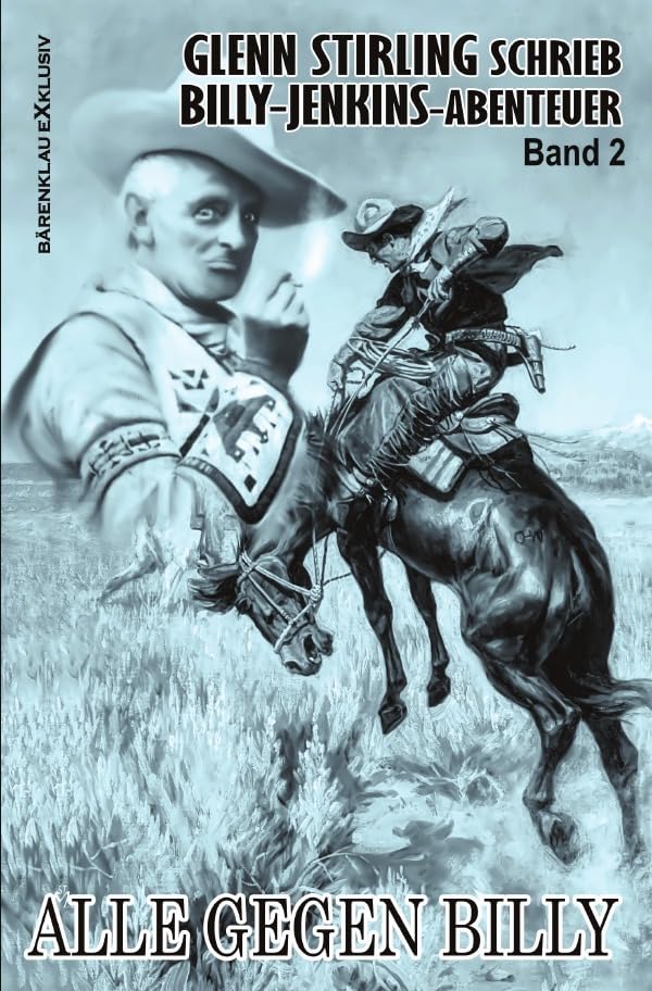 Glenn Stirling schrieb Billy-Jenkins-Abenteuer – Band 2: Alle gegen Billy: DE Action & Adventure