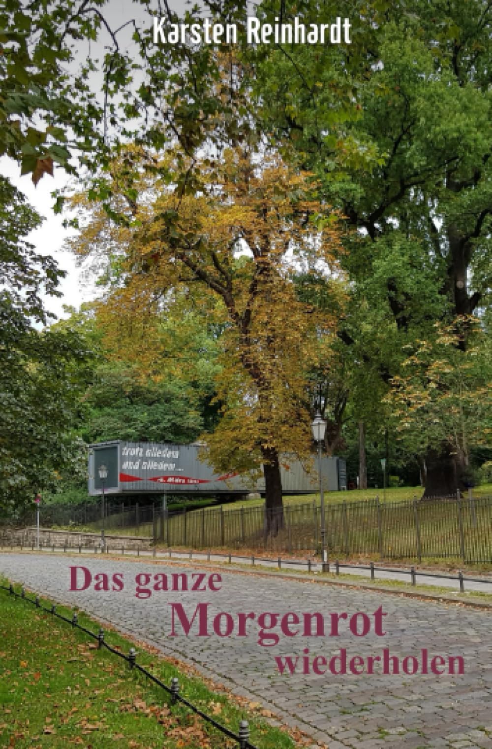 Das ganze Morgenrot wiederholen book