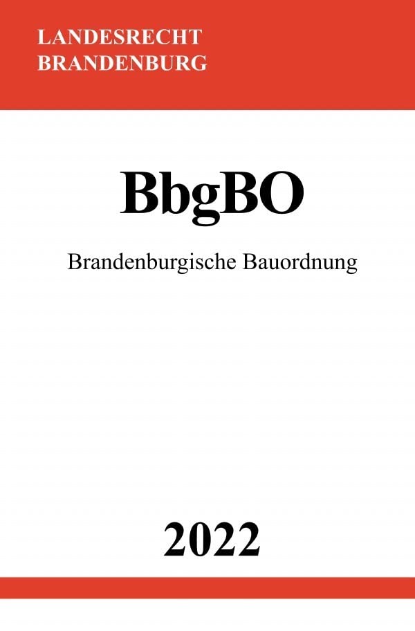 Brandenburgische Bauordnung BbgBO 2022 Law