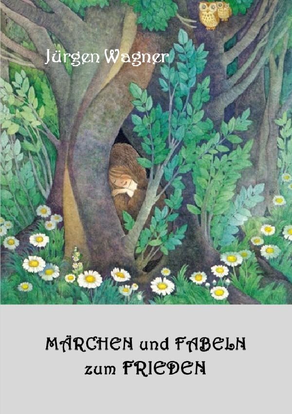 Wagner:M?rchen und Fabeln zum Frieden book