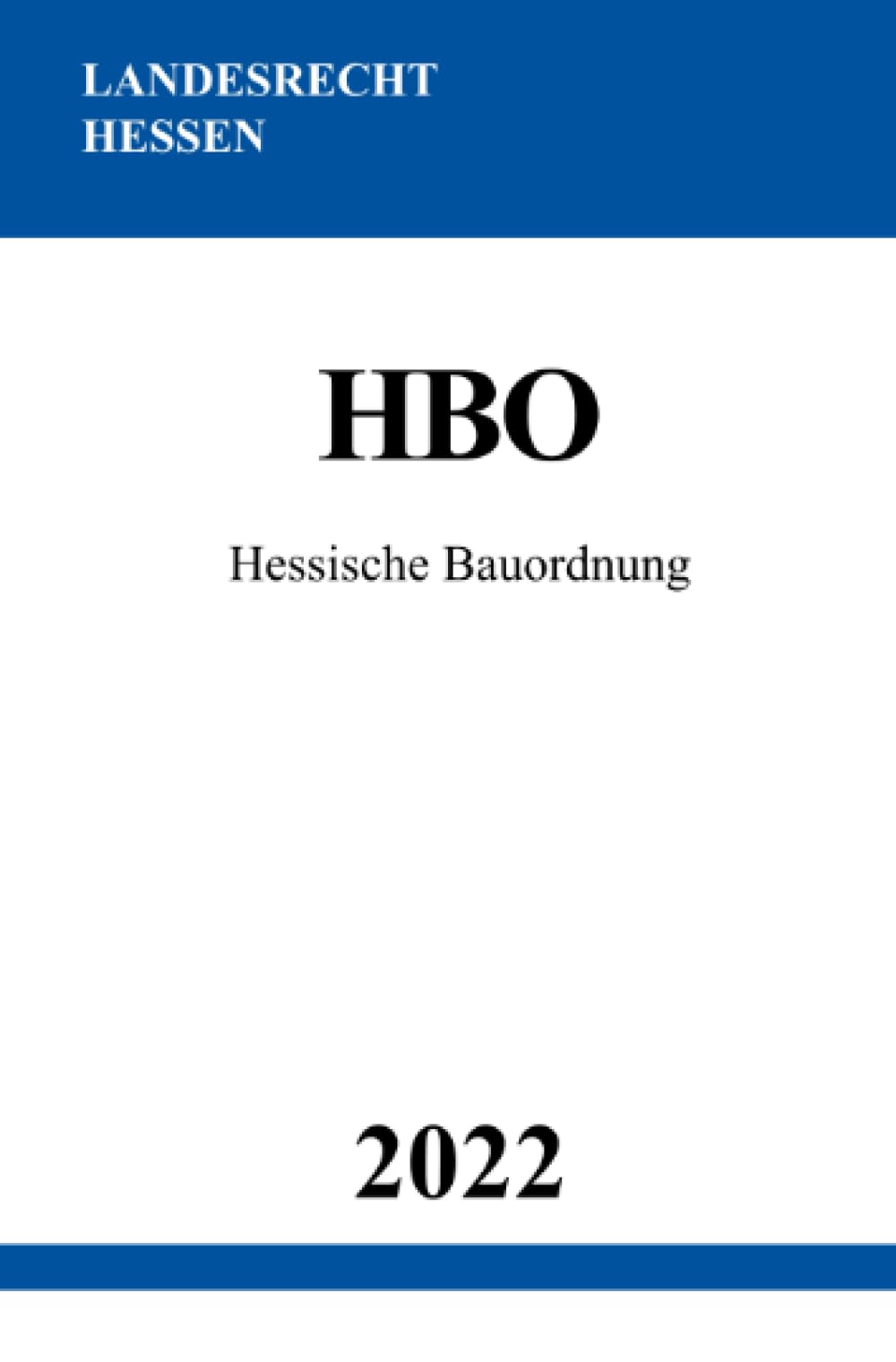 Hessische Bauordnung HBO 2022: DE Law