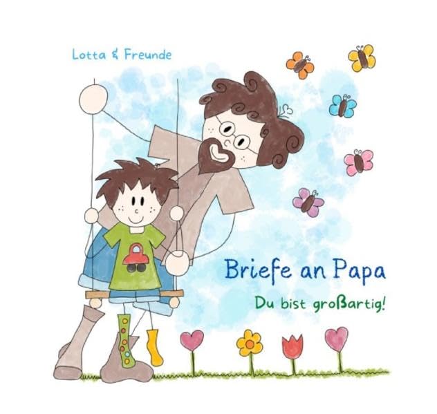 Briefe an Papa: Du bist großartig! Poetry