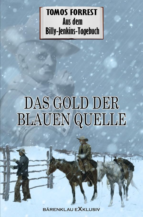 Aus dem Billy-Jenkins-Tagebuch: Das Gold der Blauen Quelle Action & Adventure