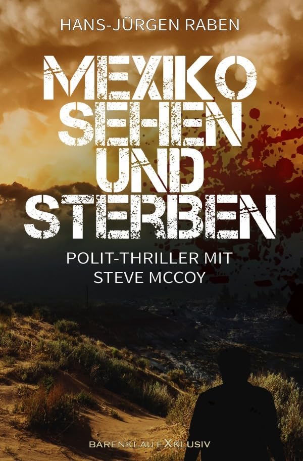 Mexiko sehen und sterben: DE Action & Adventure