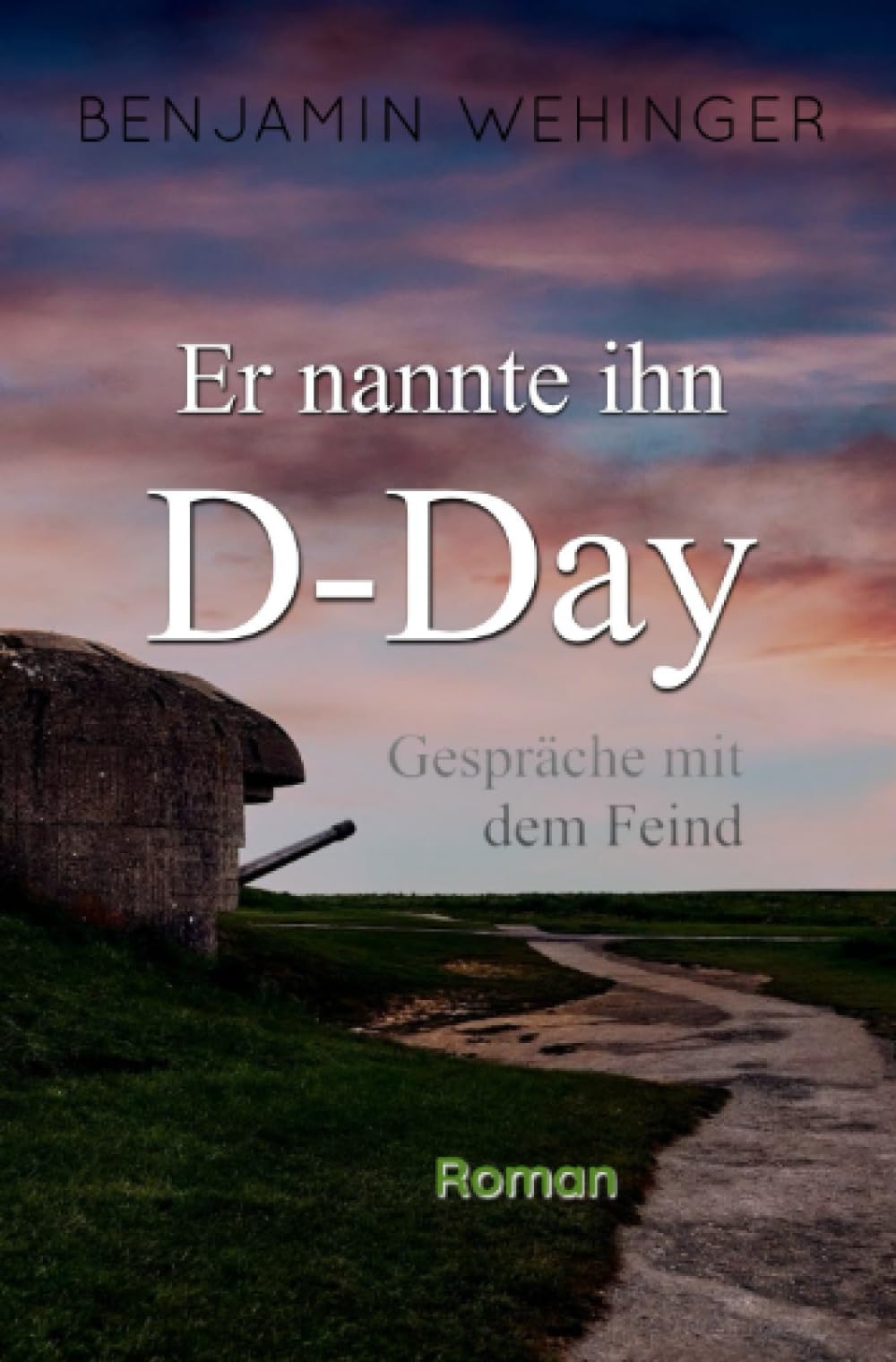 Er nannte ihn D-Day: Gespräche mit dem Feind - Ein tiefgründiger Roman der bewegt und inspiriert: Gespräche mit dem Feind - Ein außergewöhnlicher ... eines österreichischen Wehrmachtssoldaten. Philosophy