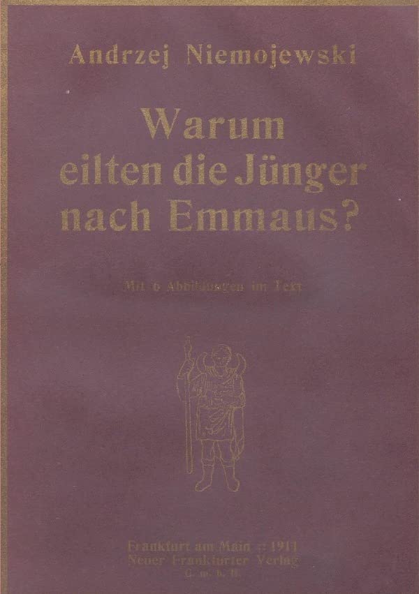 Warum eilten die Jünger nach Emmaus?: DE Politics & History