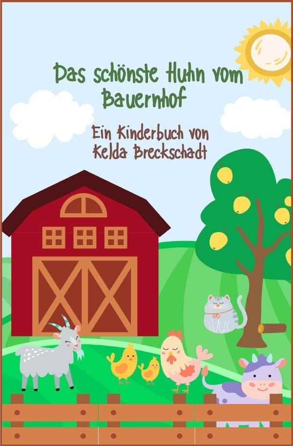 Das schönste Huhn vom Bauernhof book