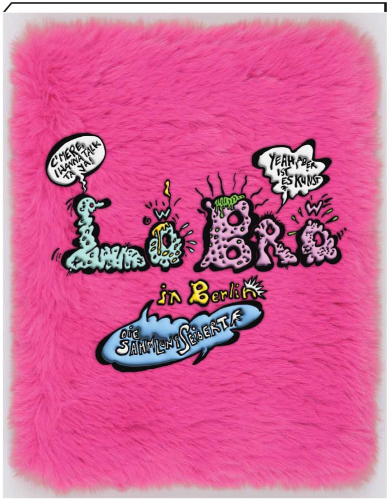 Low Brow in Berlin – Die Sammlung Seibert Film, Art & Culture