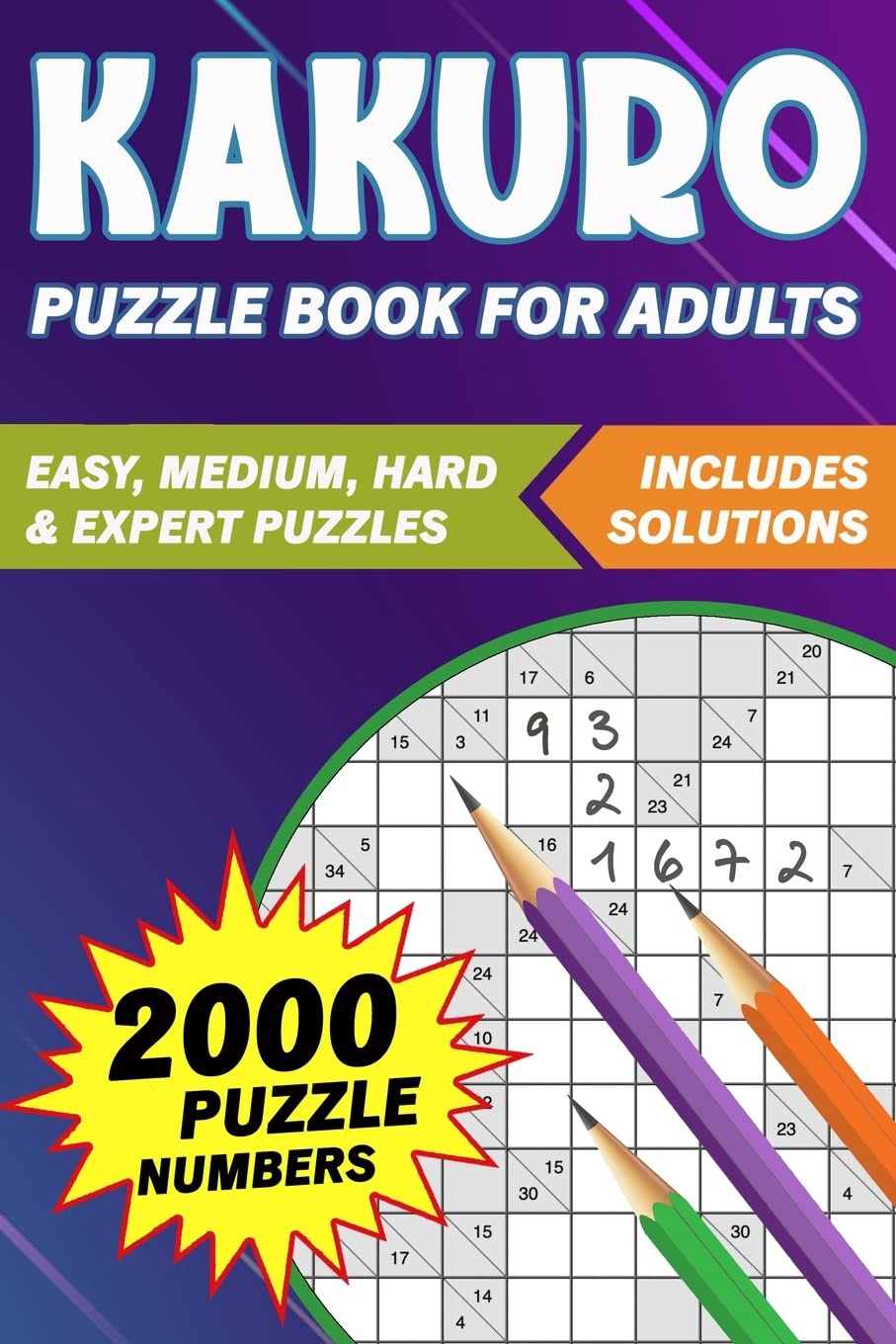 Kakuro Puzzle Book for Adults Leisure & Fun