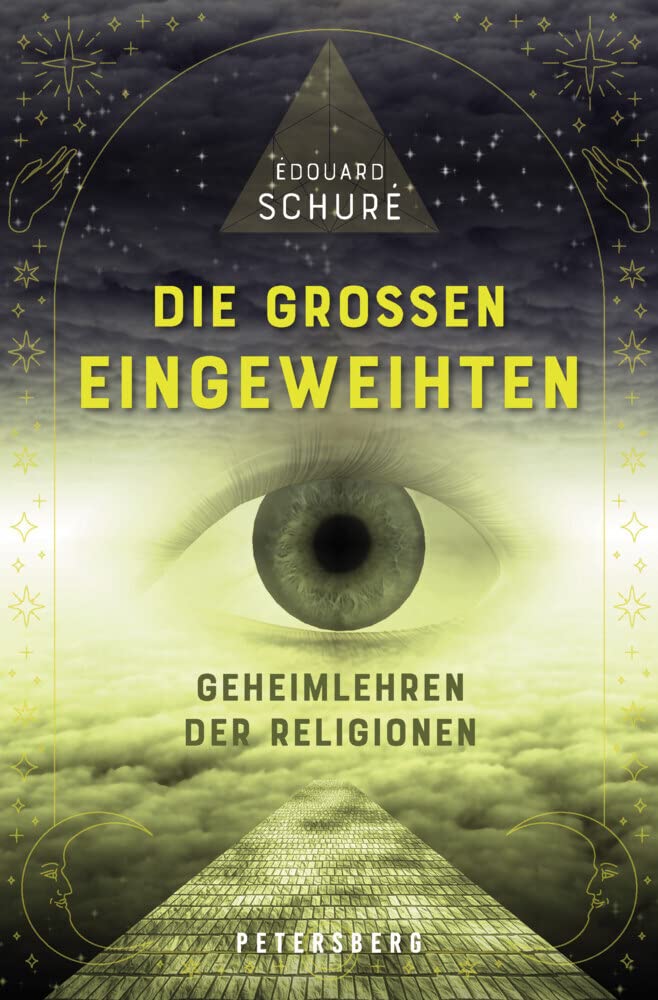 Die großen Eingeweihten: Die Geheimlehren der Religionen Philosophy