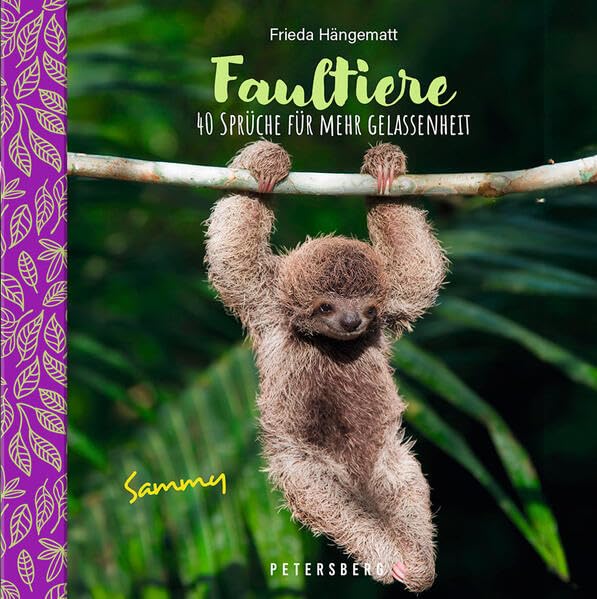 Geschenkbuch Faultiere: 40 Sprüche für mehr Gelassenheit Lifestyle