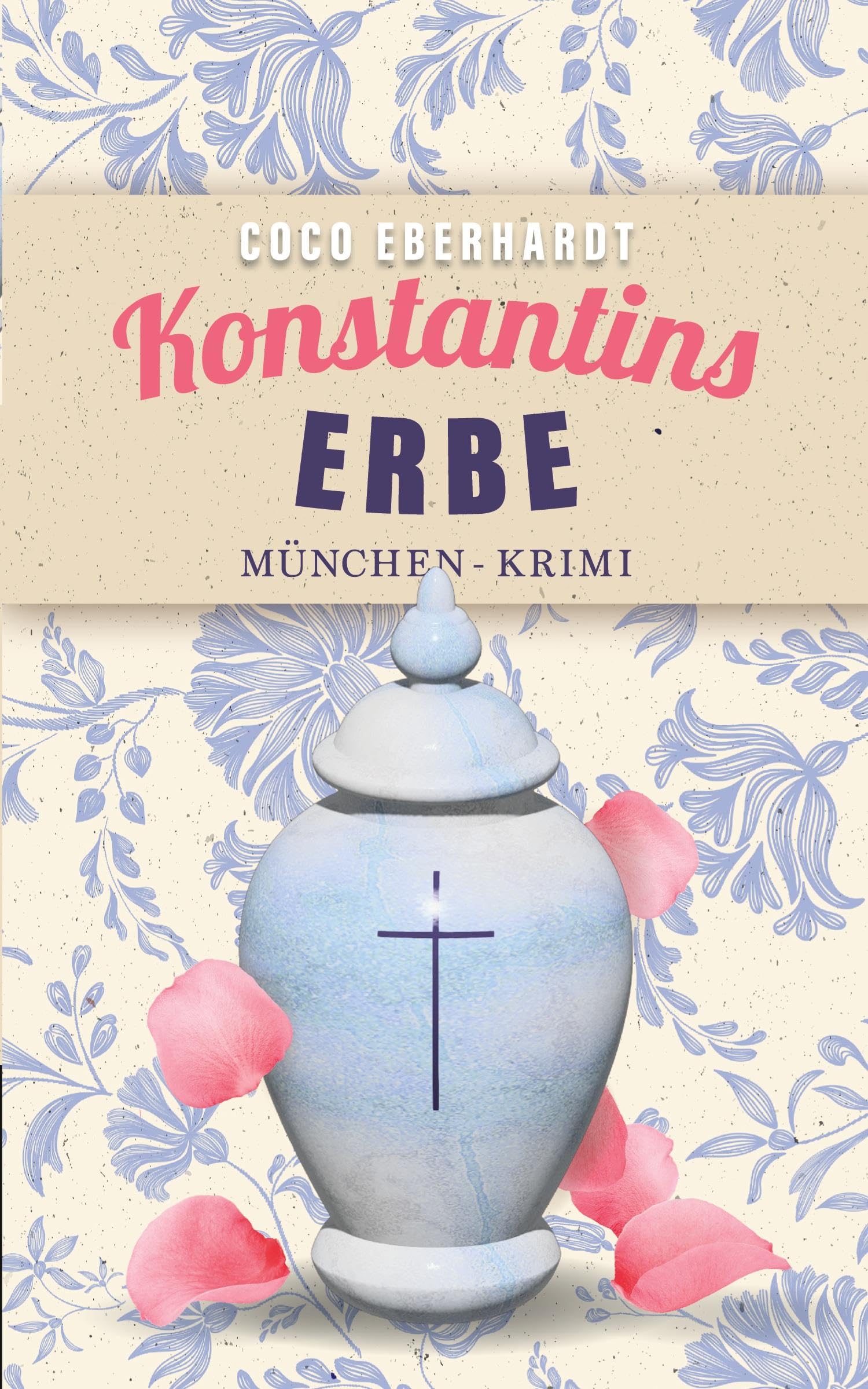 Product Image: Konstantins Erbe: Sein erster unfreiwilliger Fall (Konstantins unfreiwillige Fälle)