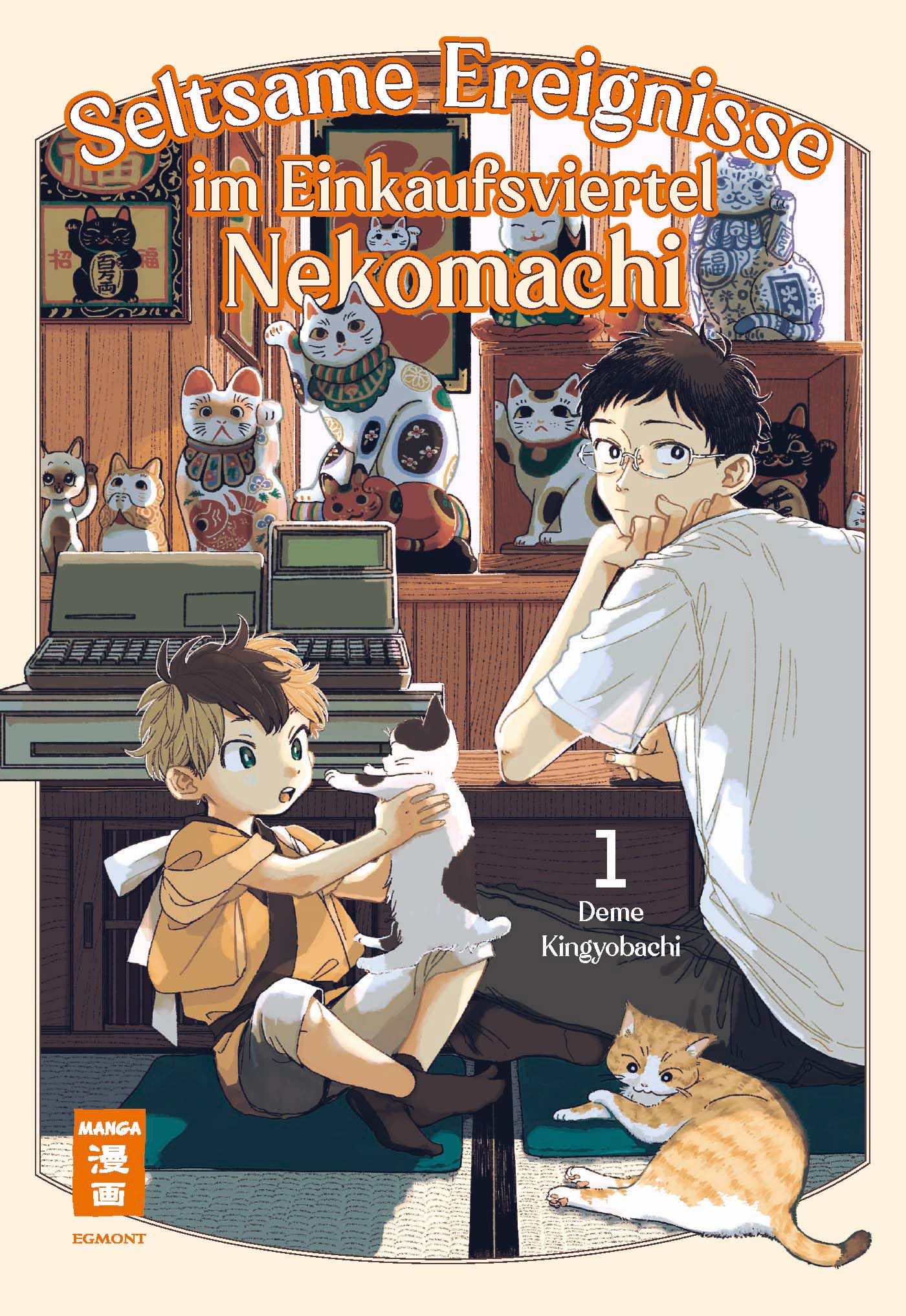 Seltsame Ereignisse im Einkaufsviertel Nekomachi 01 Manga