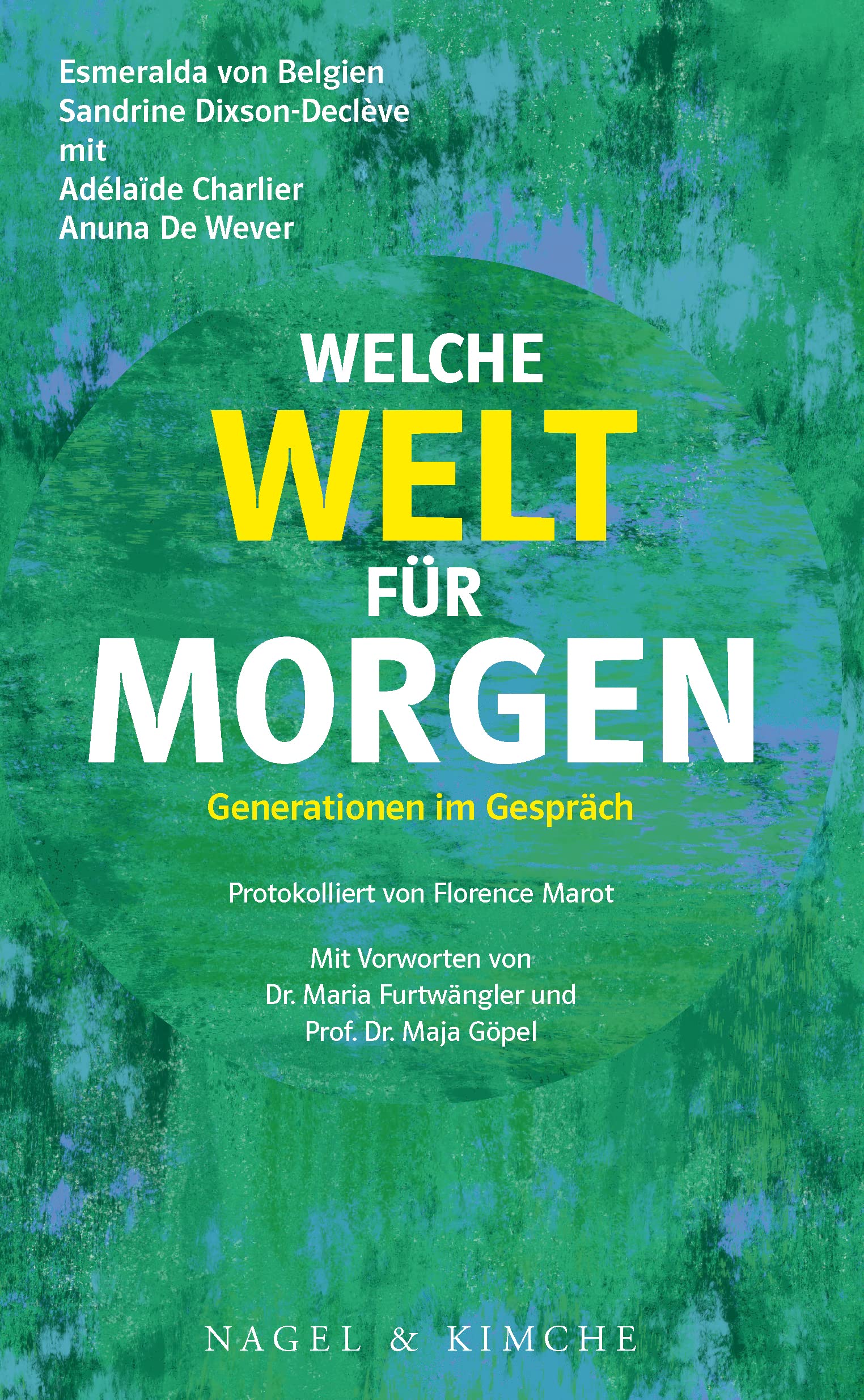 Welche Welt für morgen?: Gespräch zwischen Generationen Books
