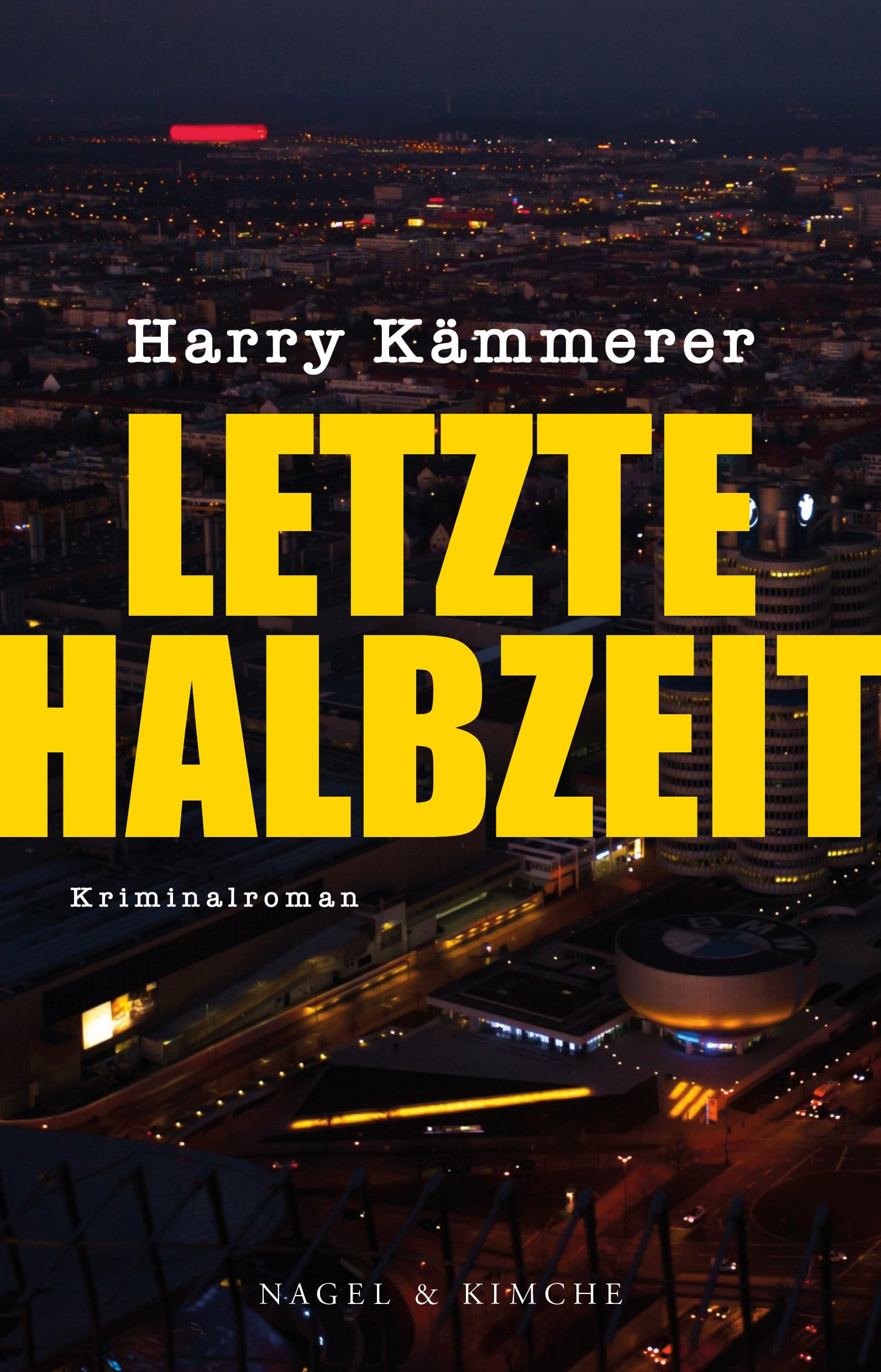 Letzte Halbzeit: Zwei tote Fußballstars – ein Chefinspektor-Mader-Fall passend zur Fußball EM 2024! (Chefinspektor Mader, Hummel & Co., Band 4) Contemporary literature