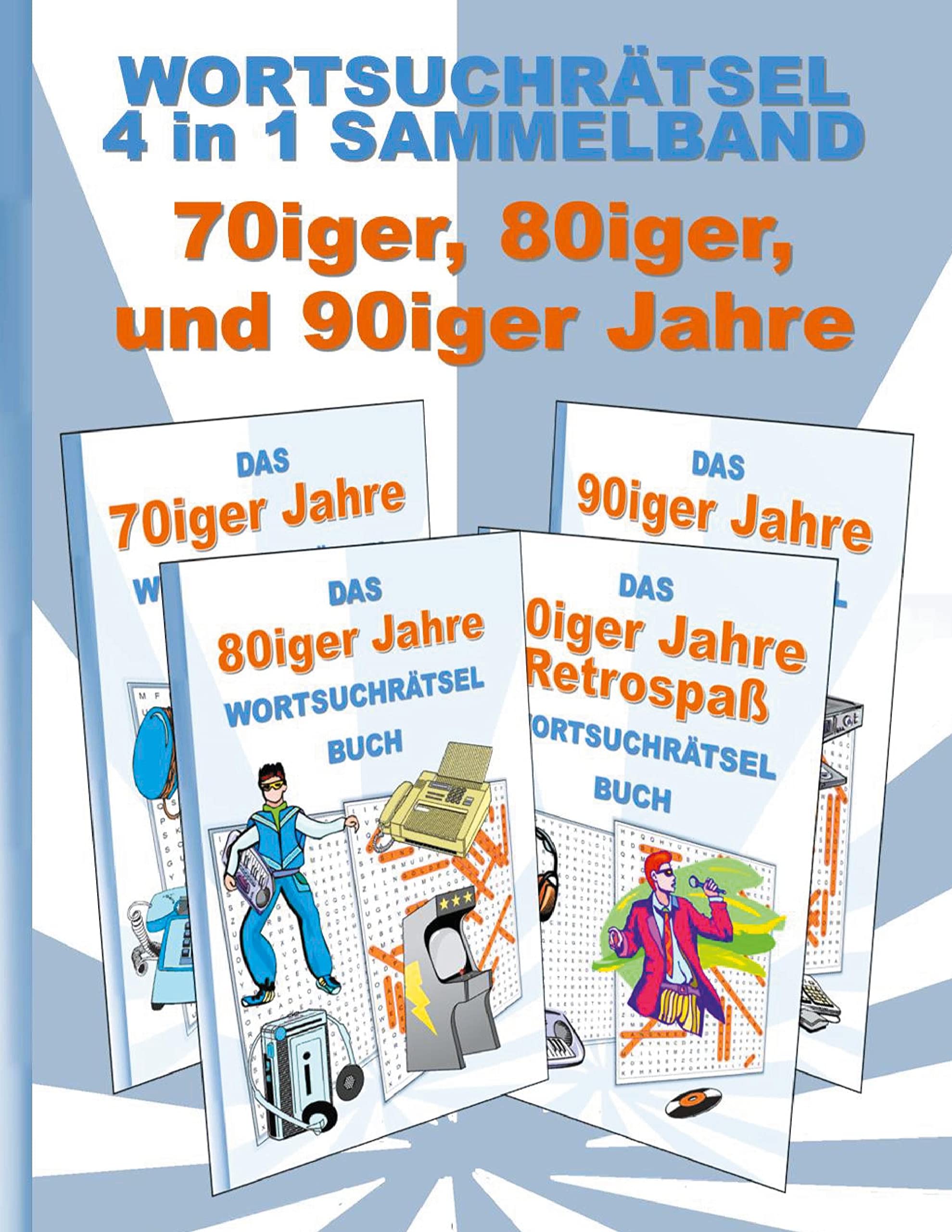 Wortsuchrätsel 4 in 1 Sammelband 70iger, 80iger und 90iger Jahre Lifestyle