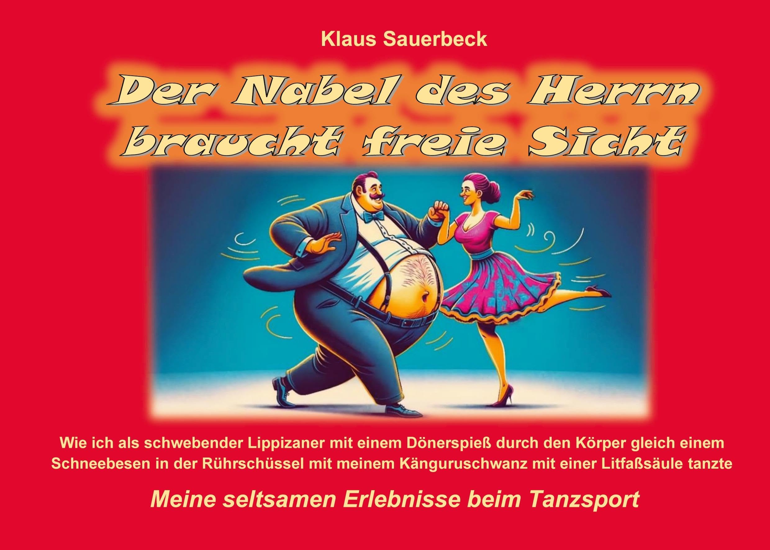 Der Nabel des Herrn braucht freie Sicht Humour & Satire