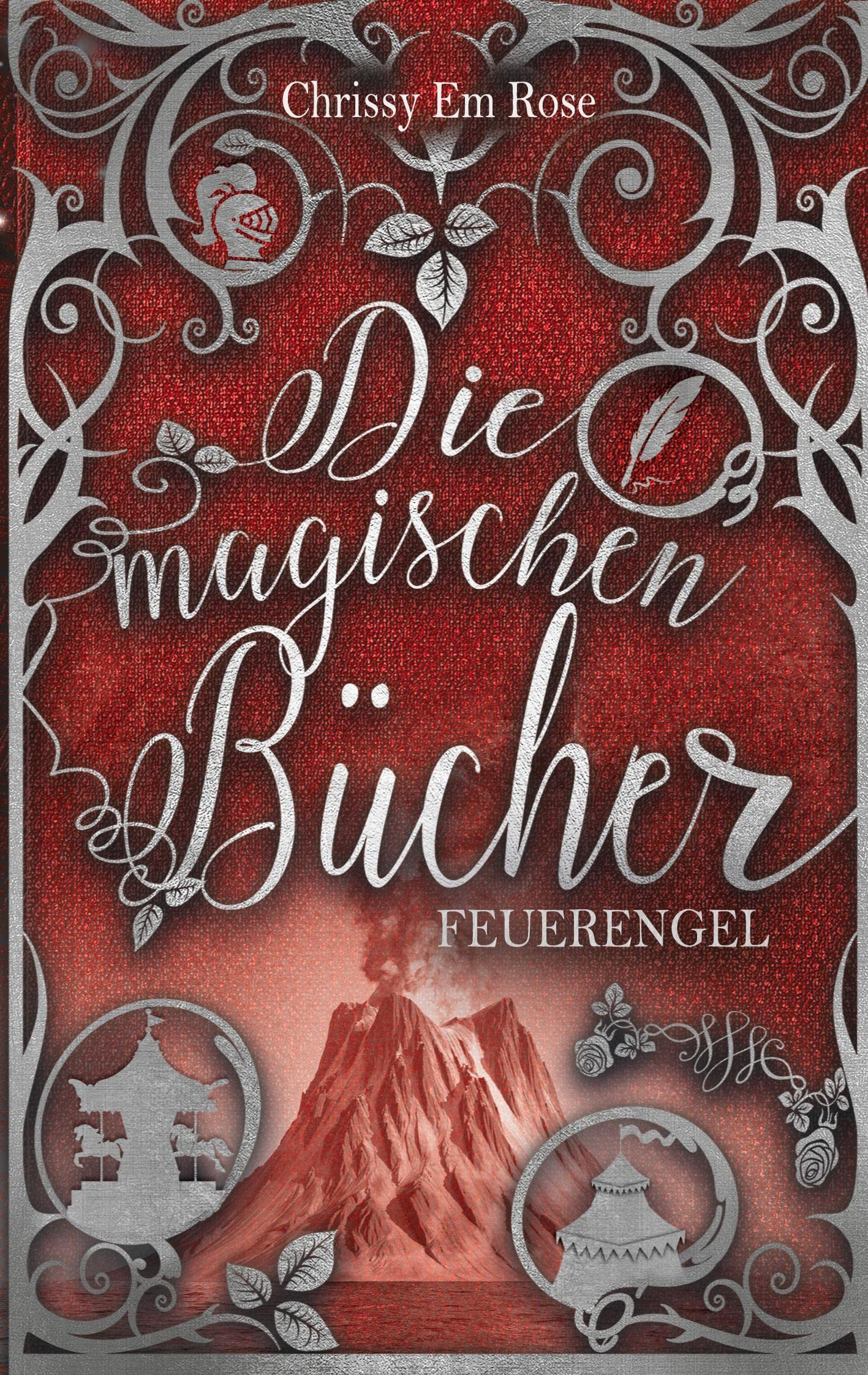 Die magischen Bücher: Feuerengel Historical Fiction