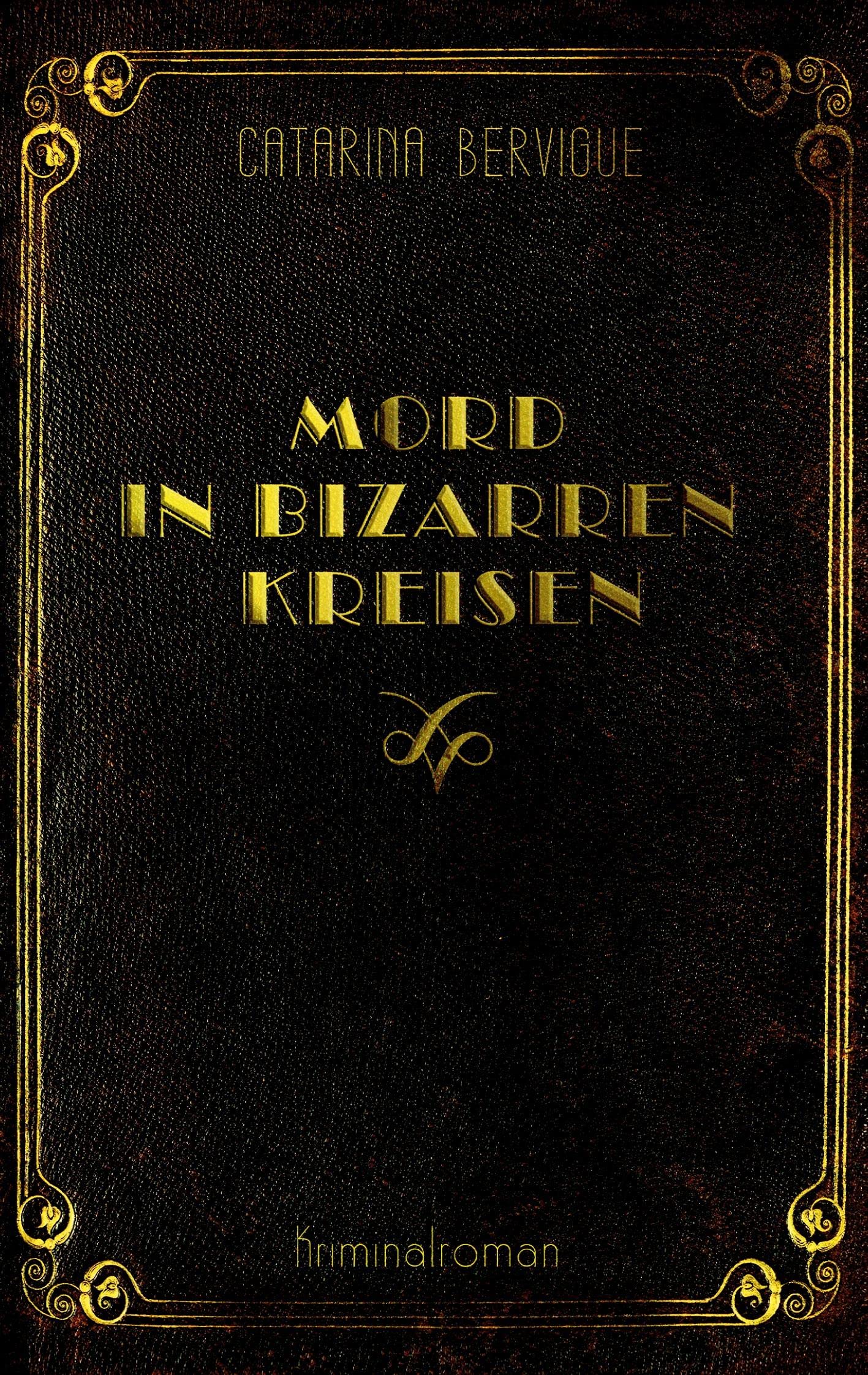 Mord in bizarren Kreisen Contemporary literature