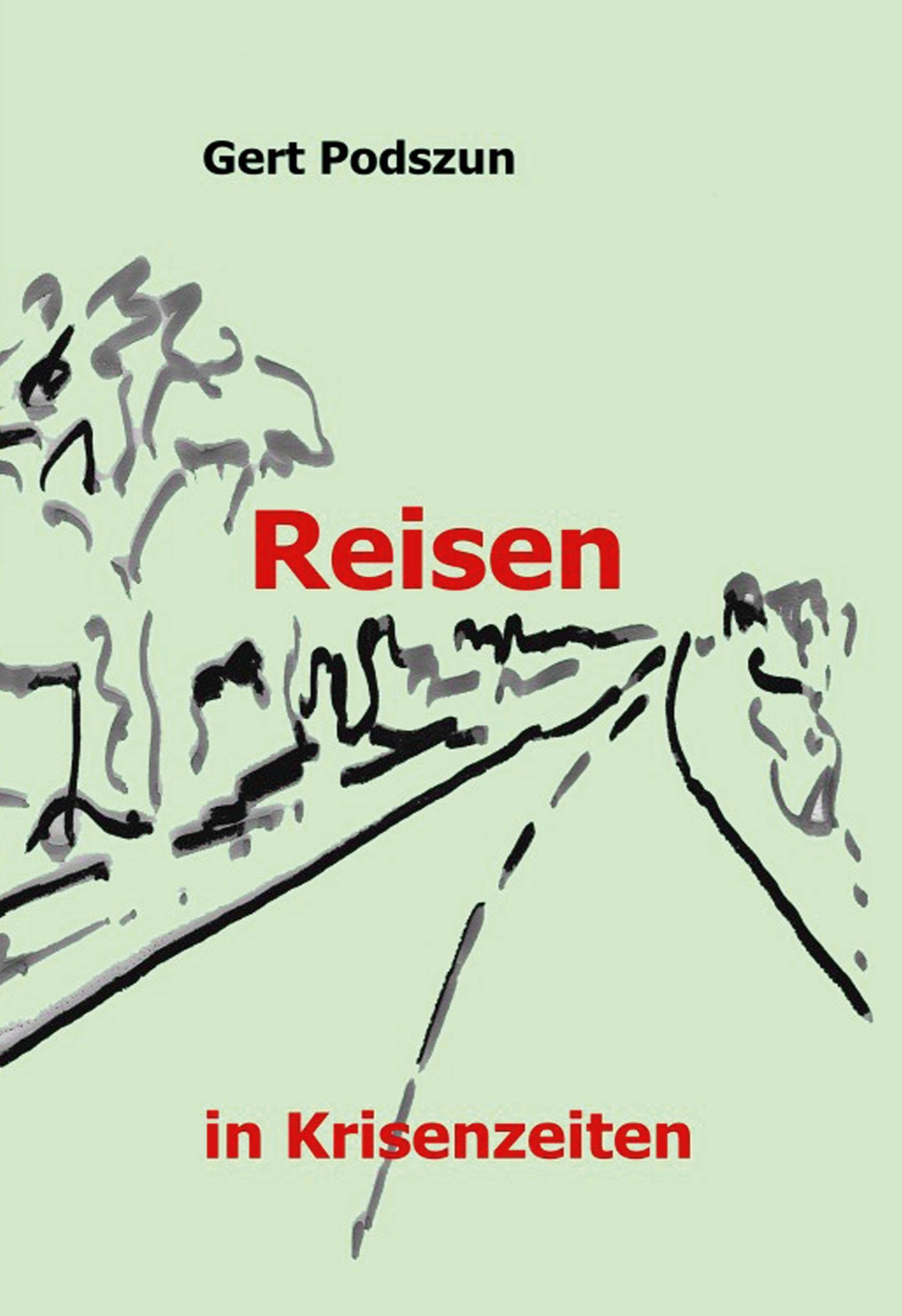 Reisen: in Krisenzeiten Poetry