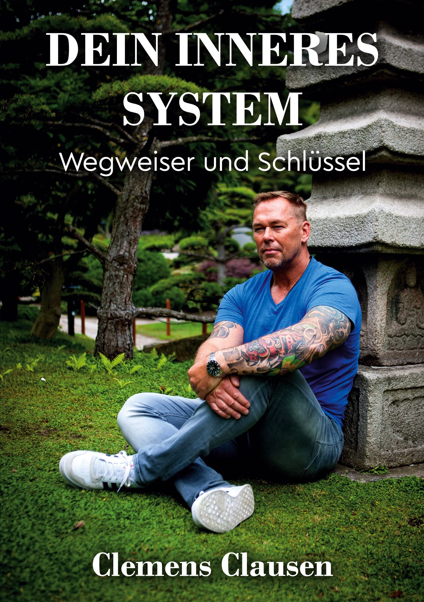Dein inneres System: Wegweiser und Schlüssel Philosophy