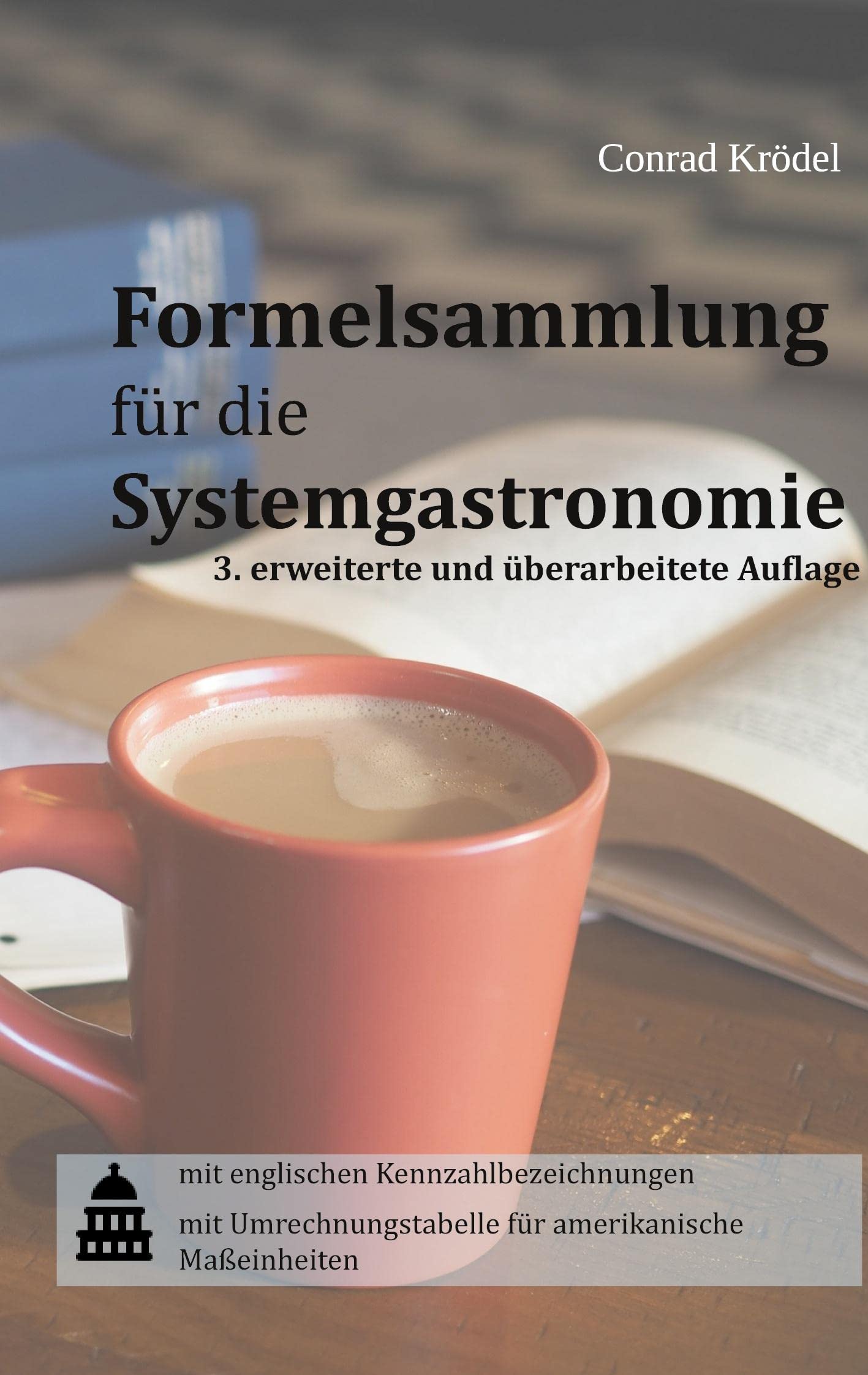 Formelsammlung für die Systemgastronomie Business, Finance & Career