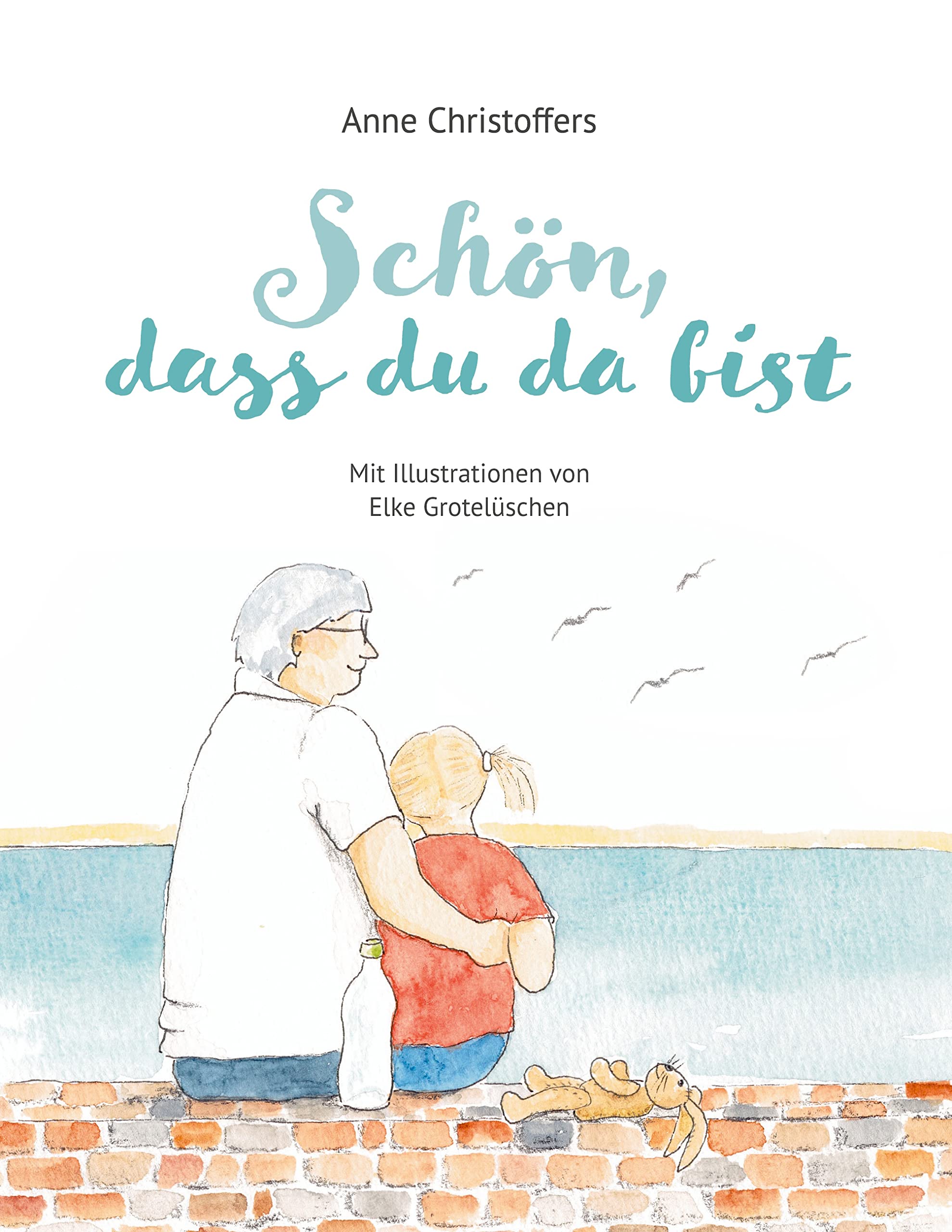 Schön, dass du da bist Children's books