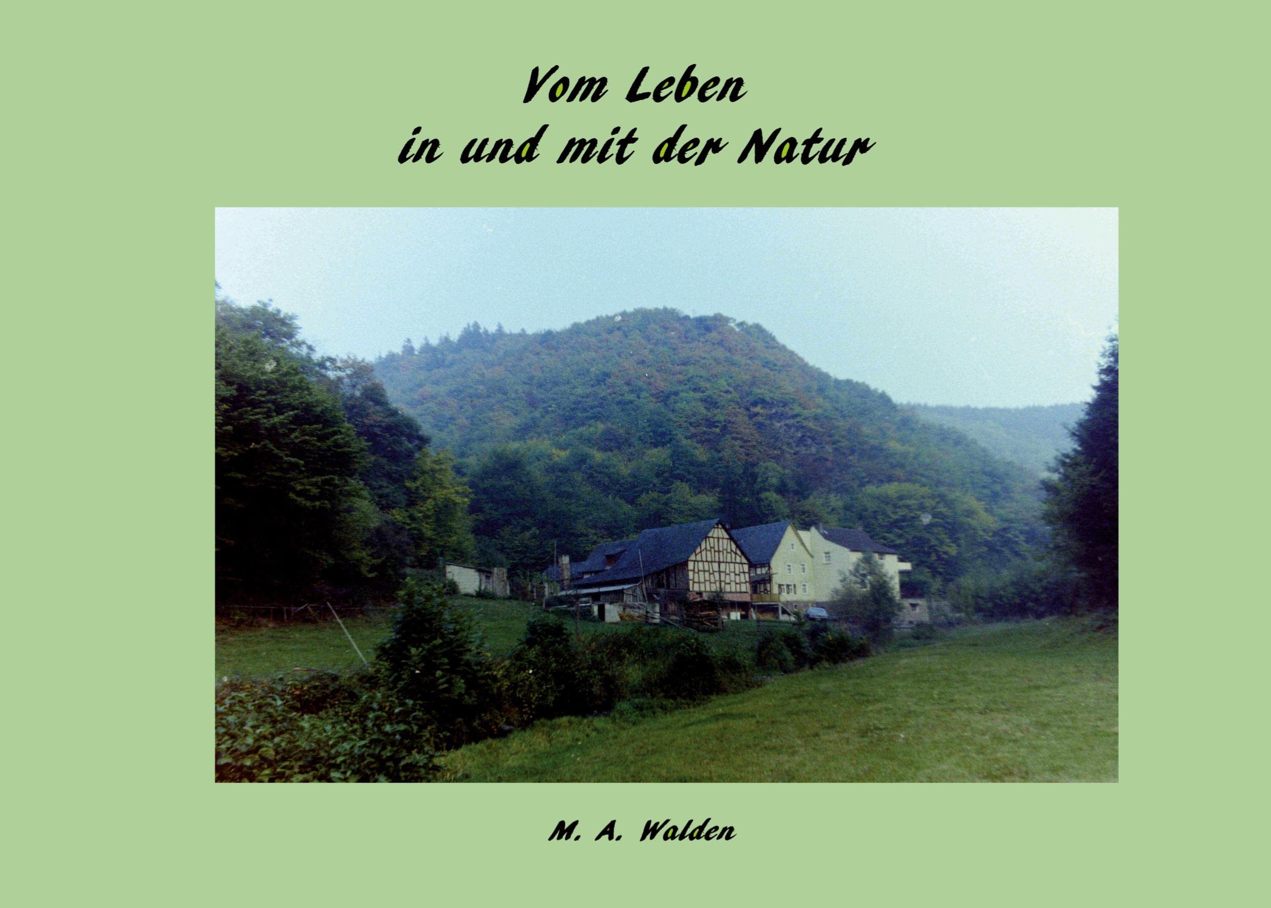 Vom Leben in und mit der Natur Architecture
