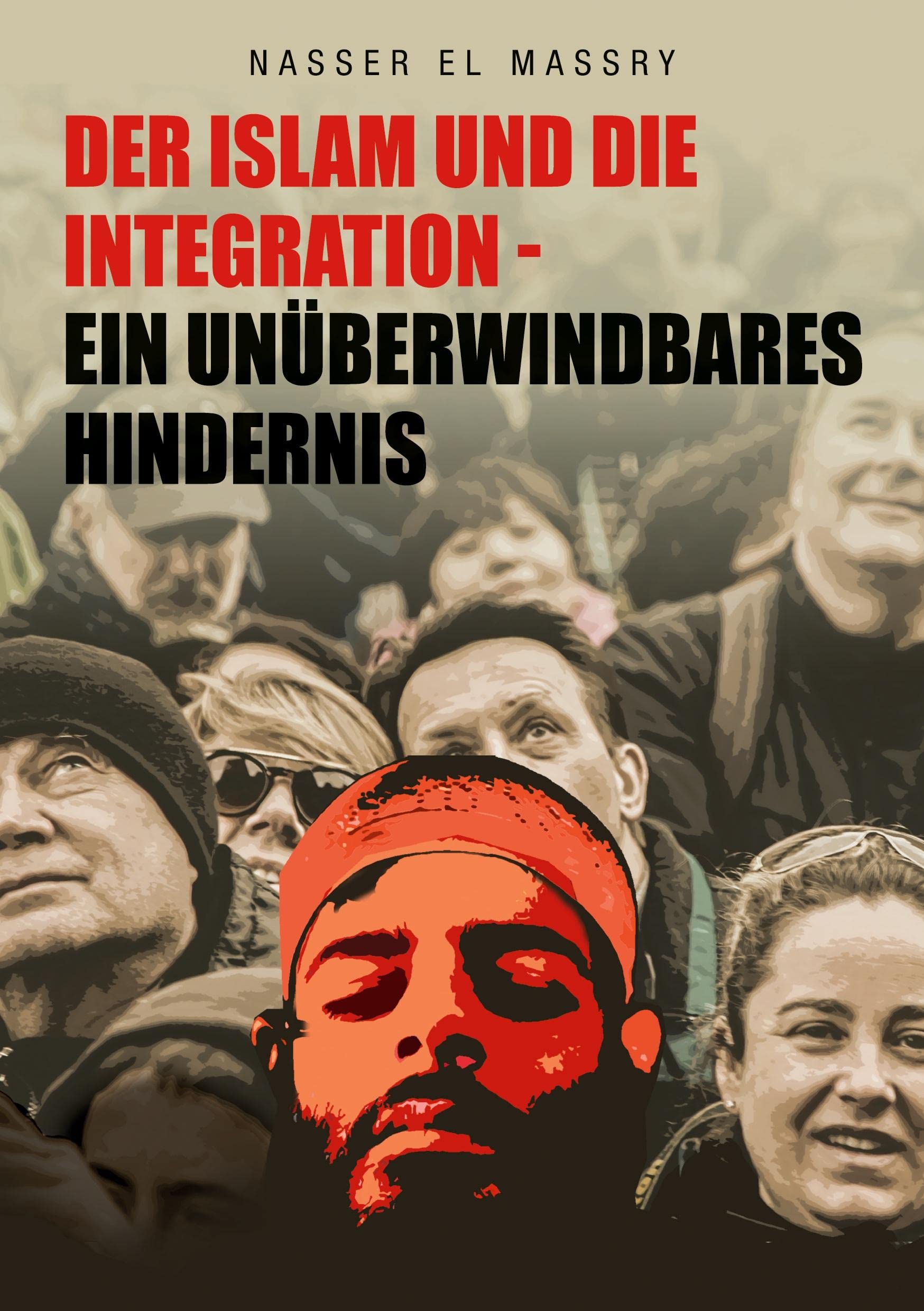 Der Islam und die Integration Politics & History books