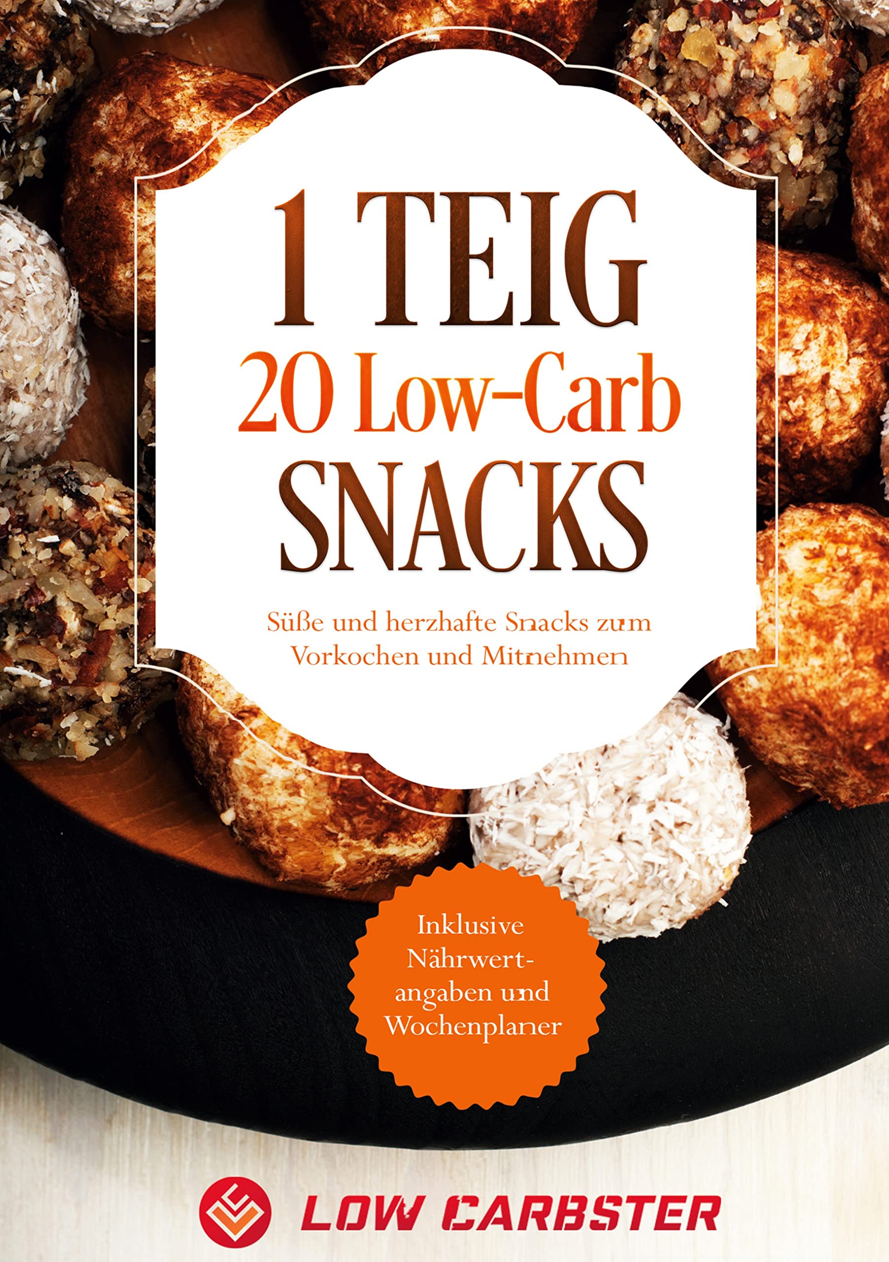 1 Teig 20 Low-Carb Snacks: Süße und herzhafte Snacks zum Vorkochen und Mitnehmen - Inklusive Nährwertangaben und Wochenplaner Leisure, Home & Garden
