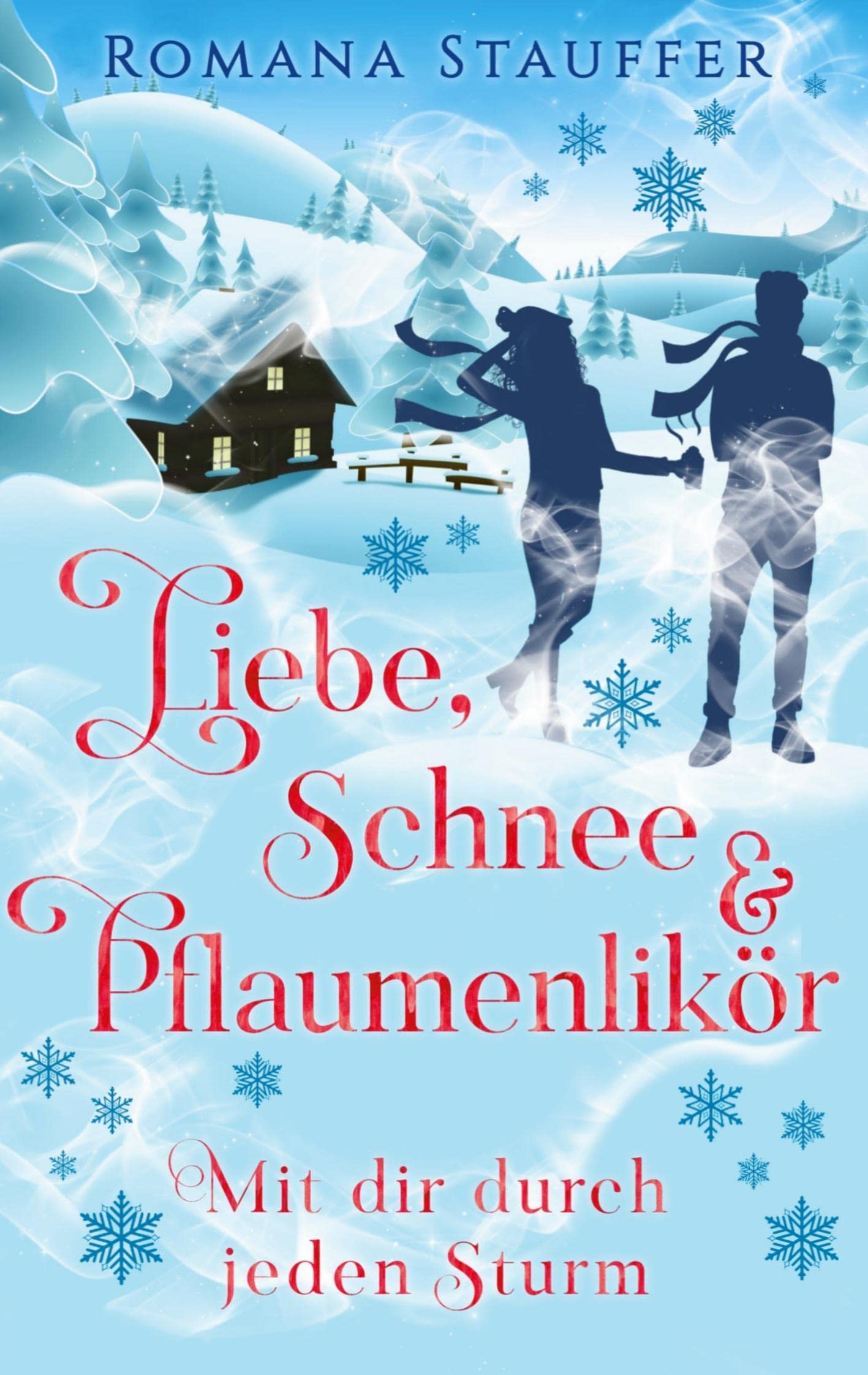 Liebe, Schnee & Pflaumenlikör Contemporary literature