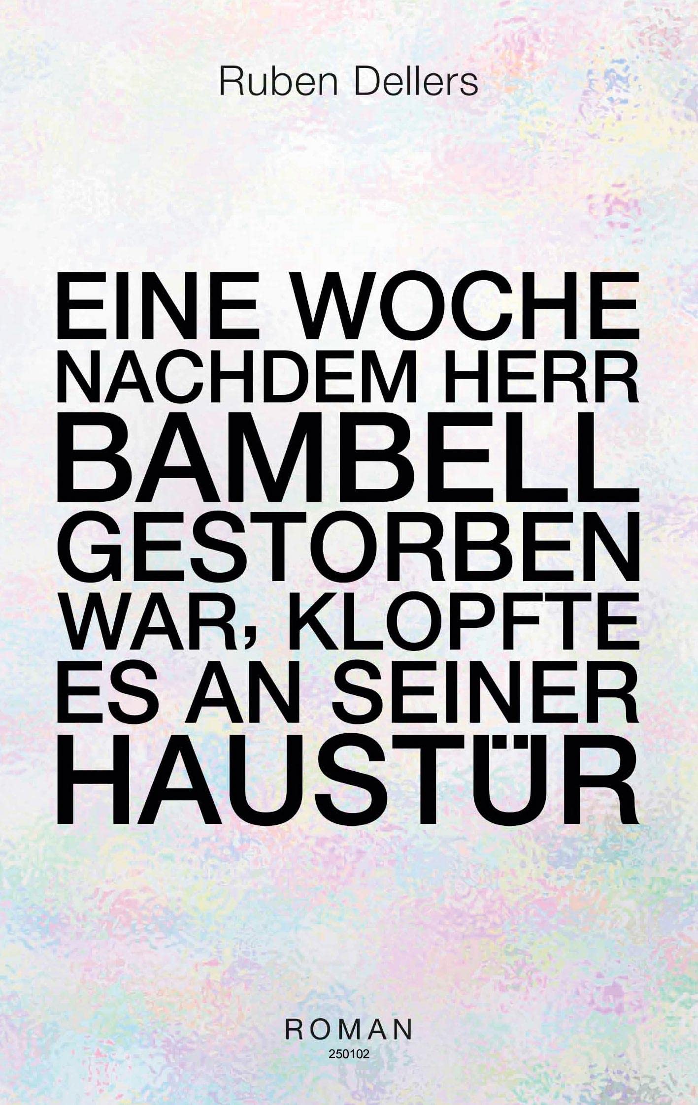 Eine Woche nachdem Herr Bambell gestorben war, klopfte es an seiner Haustür book