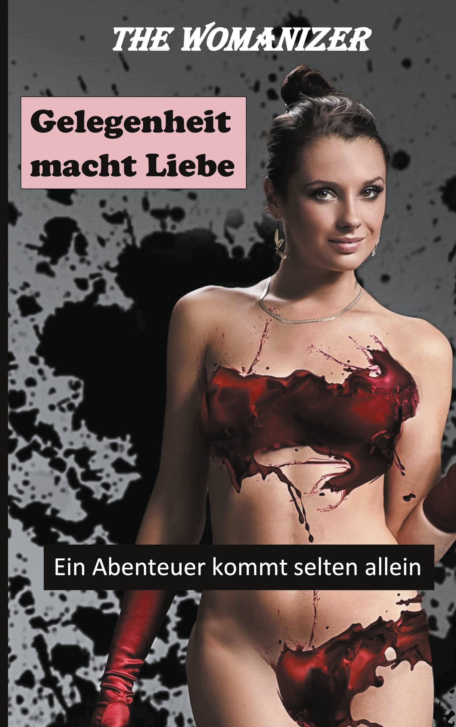 Gelegenheit macht Liebe: Ein Abenteuer kommt selten allein Contemporary literature