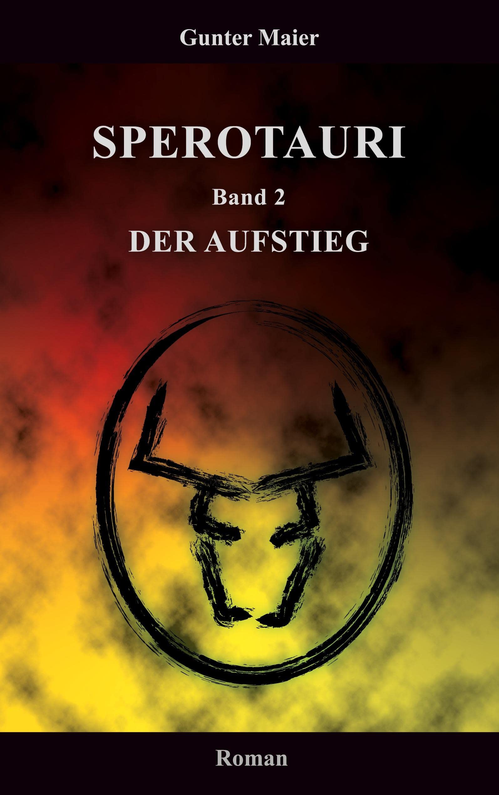 Sperotauri - Der Aufstieg Contemporary literature Books