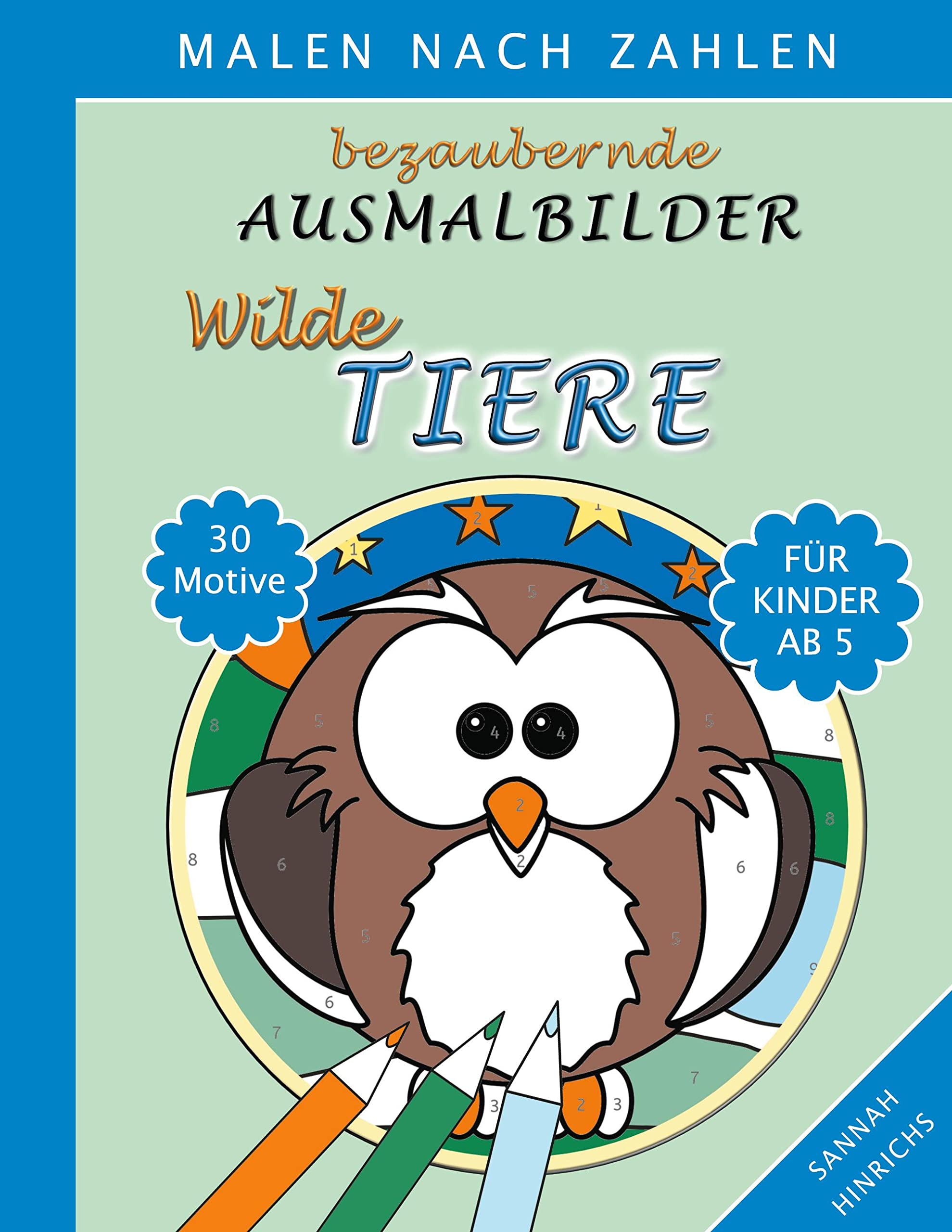 Bezaubernde Ausmalbilder Malen nach Zahlen - Wilde Tiere Hobbies & Crafts