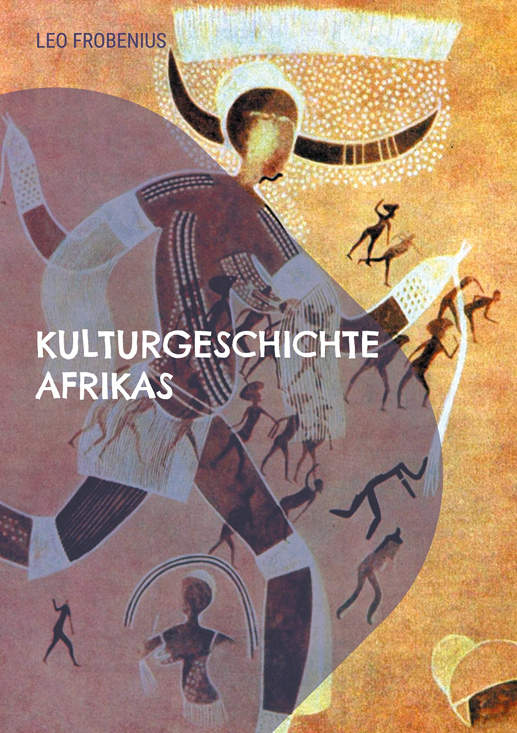 Kulturgeschichte Afrikas: Mit 164 Bildtafeln und 181 Figuren im Text (Toppbook Wissen) Books
