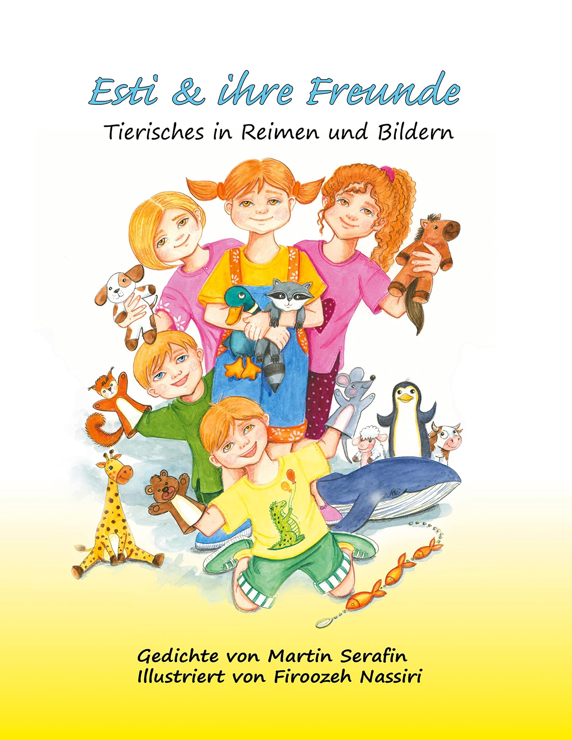 Esti und ihre Freunde: Tierisches in Reimen und Bildern Novels & Short Stories