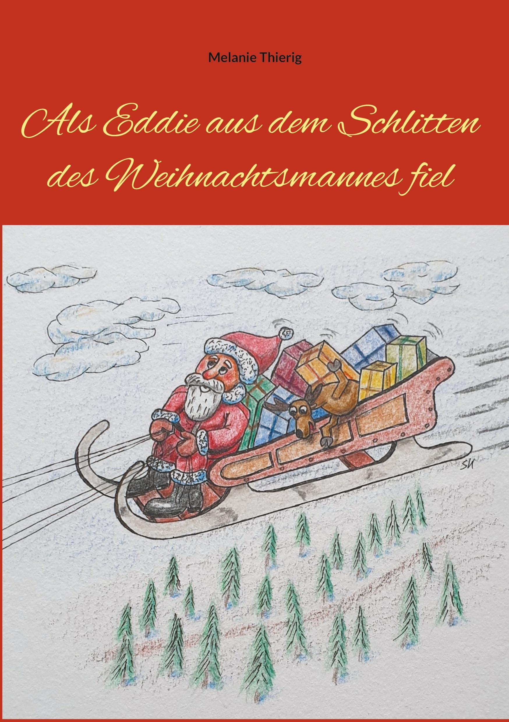 Als Eddie aus dem Schlitten des Weihnachtsmannes fiel Children's books