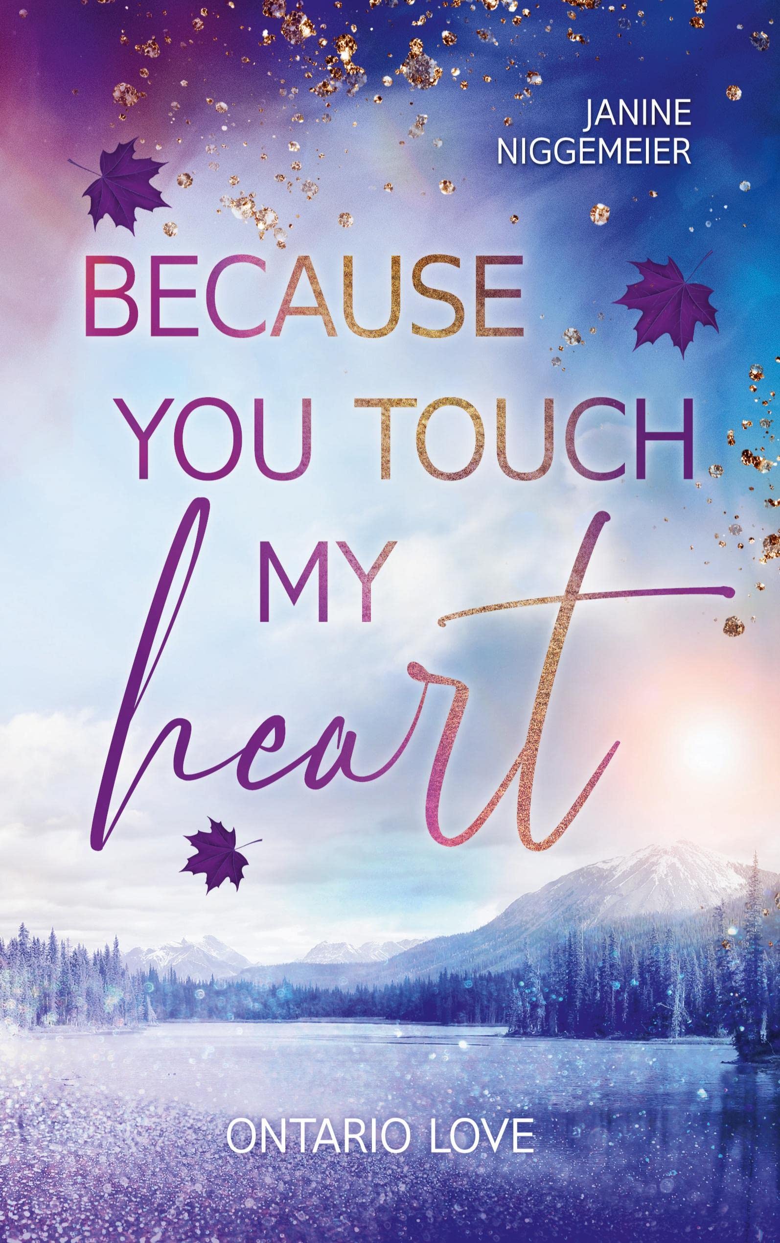 Because you touch my heart Contemporary literature