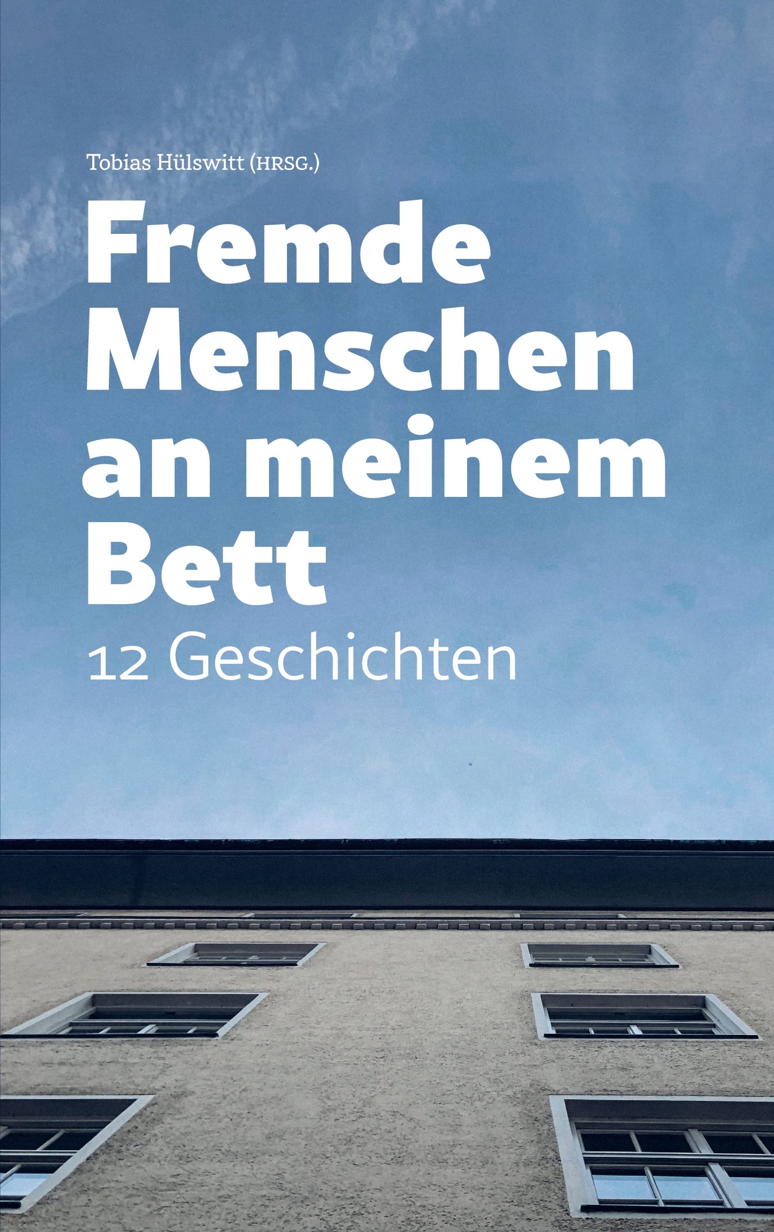 Fremde Menschen an meinem Bett Contemporary literature